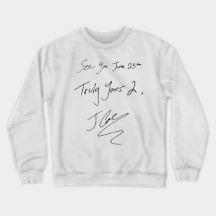 Truly Yours 2 Crewneck Sweatshirt